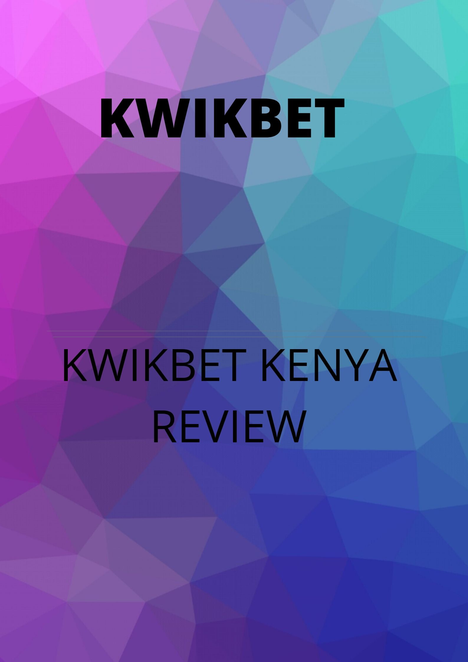 KwikBet Kenya: Log in and Register Details, Mobile App and you will Review 2022